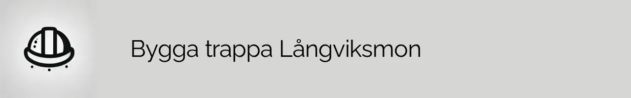 Bygga trappa Långviksmon